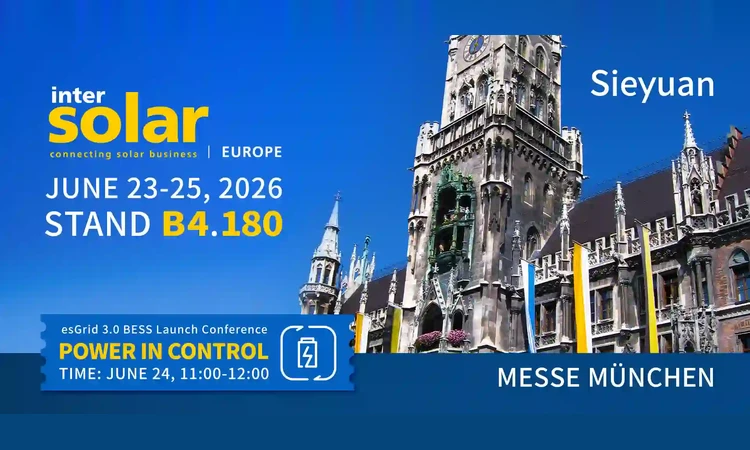 Intersolar Europe 2026 invitation: Sieyuan at stand B4.180, Messe M&uuml;nchen, 23&ndash;25 June
